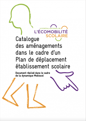 Catalogue des aménagements dans le cadre d'un Plan de déplacement établissement scoalaire